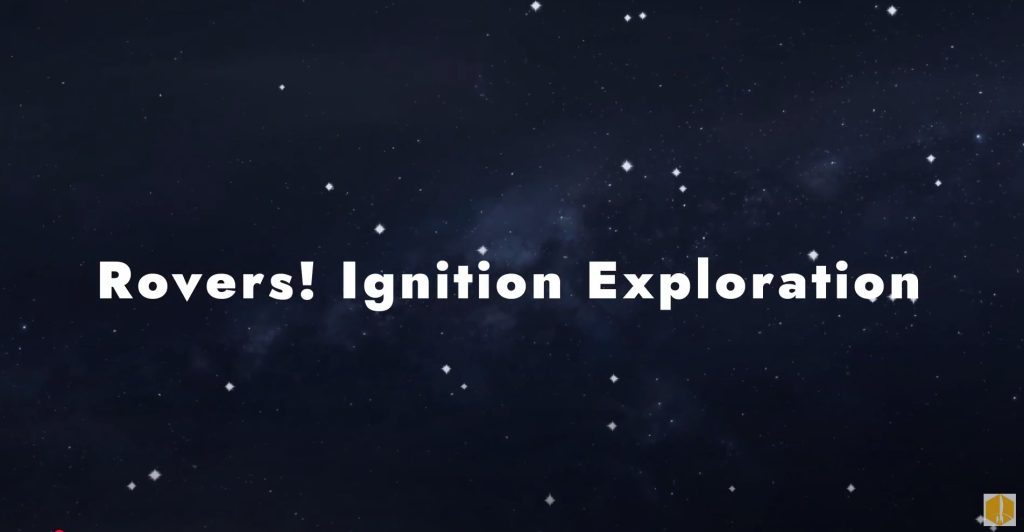 Rovers! Ignition Exploration