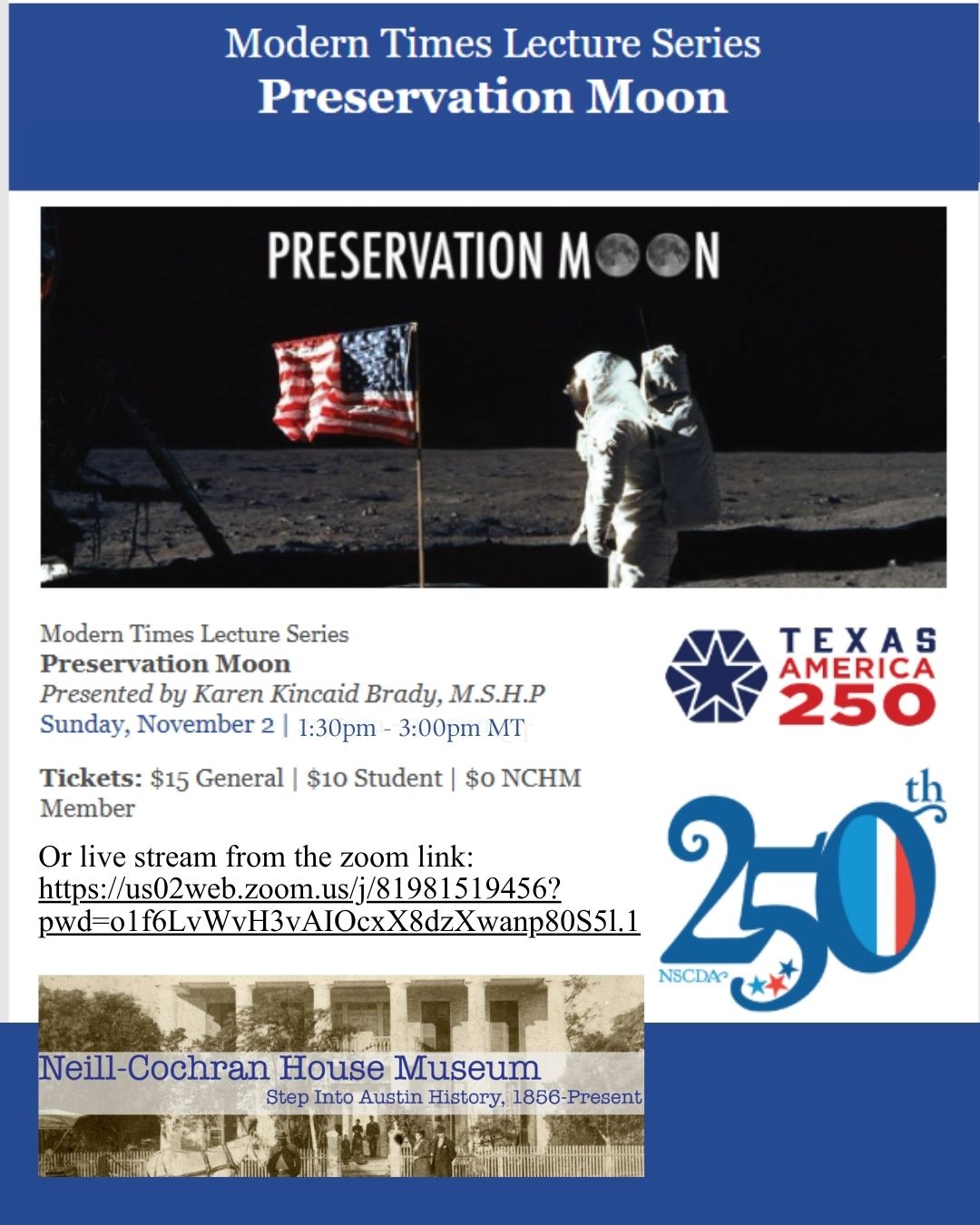 Life Stream Lecture done by Karen Kincaid Brady and zoom link https://us02web.zoom.us/j/81981519456?pwd=o1f6LvWvH3vAIOcxX8dzXwanp80S5l.1 Shows image of the Apollo 11 mission