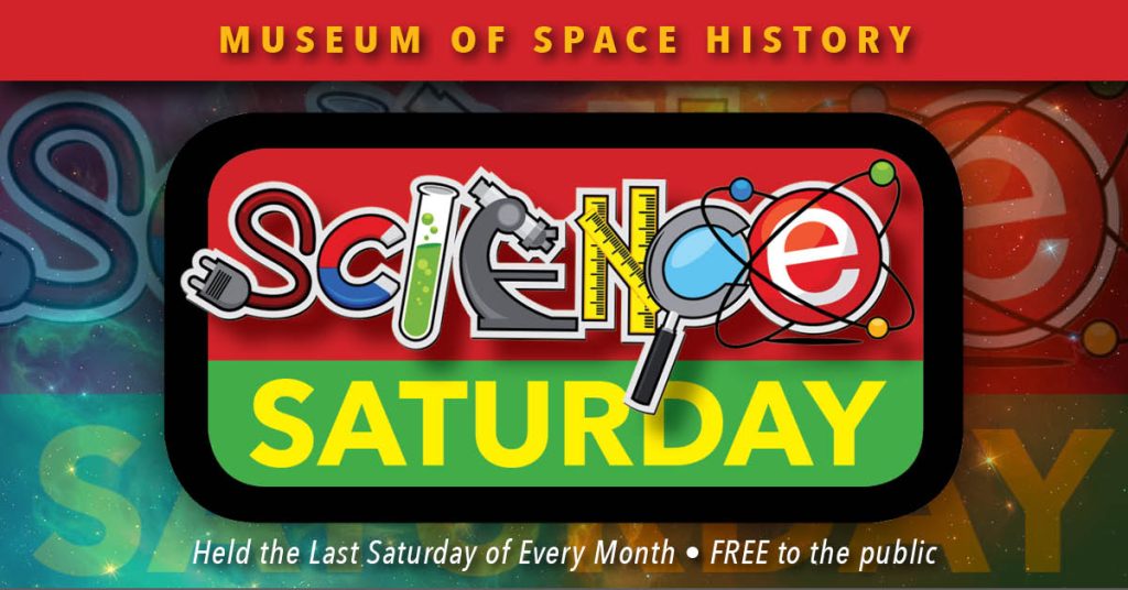 NM Museum of Space History's Science Saturday