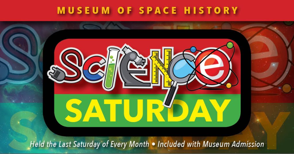 NM Museum of Space History's Science Saturday