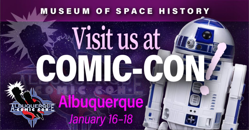 Join the New Mexico Museum of Space History at the Albuquerque Comic Con