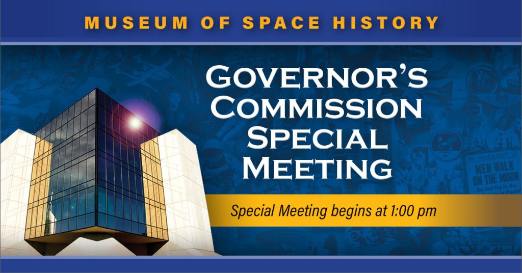 The Governor’s Commission to the New Mexico Museum of Space History will hold a regular quarterly meeting at 1:00 pm.