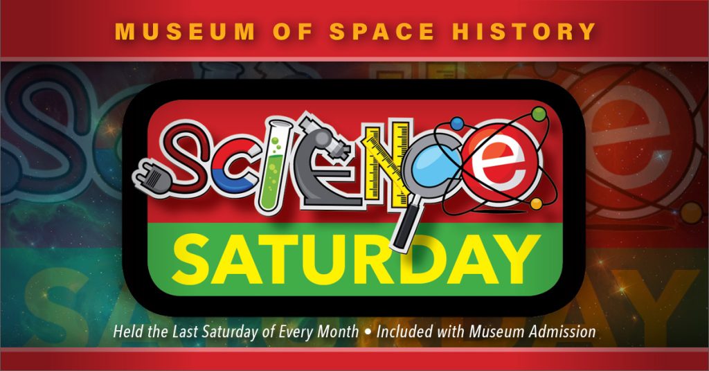 NM Museum of Space History's Science Saturday
