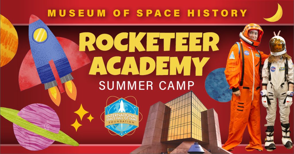 Rocketeer Academy Summer Camp at the Museum of Space History