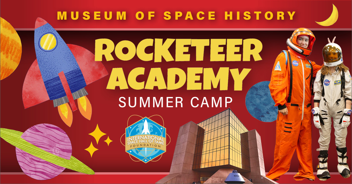 Rocketeer Academy Summer Camp at the Museum of Space History